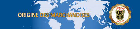 Origine – Portail web officiel de la Douane Tunisienne